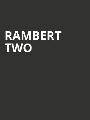 Rambert Two at Sadlers Wells Theatre